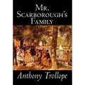 Mr. Scarborough's Family by Anthony Trollope, Fiction, Literary - Hardcover