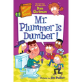 My Weirdtastic School #8: Mr. Plummer Is Dumber! - Paperback