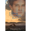 The Destiny of Sunshine Ranch - Paperback