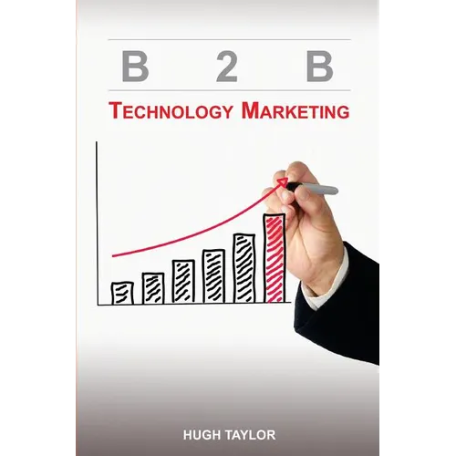 B2B Technology Marketing - Paperback