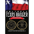 Unlikely Texas Ranger: You Be the Judge - Hardcover