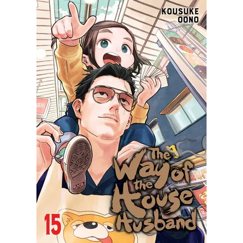 The Way of the Househusband, Vol. 15 - Paperback