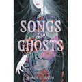 Songs for Ghosts - Hardcover