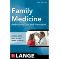 Family Medicine: Ambulatory Care and Prevention, Sixth Edition - Paperback