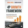 4P Growth Framework: Guaranteed Science for 3x Consistent Growth in TMT Dealership - Paperback