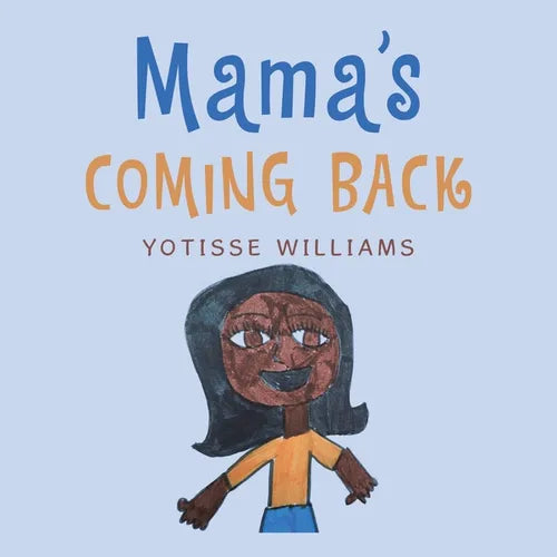 Mama's Coming Back - Paperback