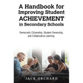 A Handbook for Improving Student Achievement in Secondary Schools - Paperback