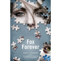Fox Forever: The Jenna Fox Chronicles - Paperback