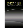 OVNIs: Lo fisico y psiquico del fenomeno - Paperback