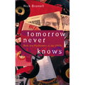 Tomorrow Never Knows: Rock and Psychedelics in the 1960s - Paperback