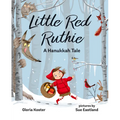 Little Red Ruthie: A Hanukkah Tale - Hardcover