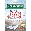 Connecticut Do Your Own Nonprofit: The Only GPS You Need For 501c3 Tax Exempt Approval - Paperback
