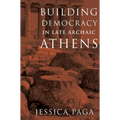 Building Democracy in Late Archaic Athens - Paperback