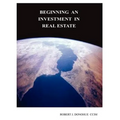 Beginning an Investment in Real Estate - Paperback