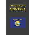 The Constitution of the State of Montana - Paperback