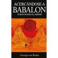 Acercandose a Babalon: Ensayos para el Abismo - Paperback