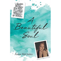 A Beautiful Soul - Paperback