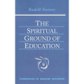 The Spiritual Ground of Education: (Cw 305) Volume 15 - Paperback