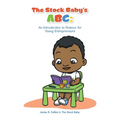 The Stock Baby's Abc: An Introduction to Finance for Young Entrepreneurs - Paperback