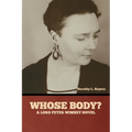 Whose Body? A Lord Peter Wimsey Novel - Paperback