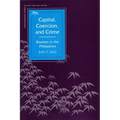 Capital, Coercion, and Crime: Bossism in the Philippines - Paperback