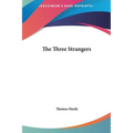The Three Strangers - Hardcover