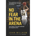 No Fear In The Arena: Travis Diener's Unrivaled Leadership and Competitive Drive - Paperback