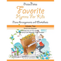 Favorite Hymns for Kids (Volume 2): A Collection of Five Easy Hymns for the Early/Late Beginner Piano Student - Paperback