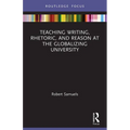 Teaching Writing, Rhetoric, and Reason at the Globalizing University - Paperback