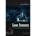 Dark Borders: Film Noir and American Citizenship - Paperback