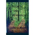Regrets and Renewals - Paperback