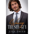 Wooing the Shy Guy: Imperfect Heroes Book 3 - Paperback