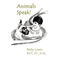 Animals Speak! - Paperback