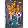 The Byzantine Pineapple (Part 1) - Paperback