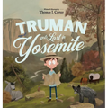 Truman Gets Lost In Yosemite - Hardcover