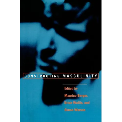 Constructing Masculinity - Paperback