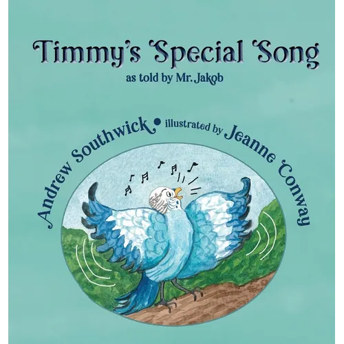Timmy's Special Song - Hardcover