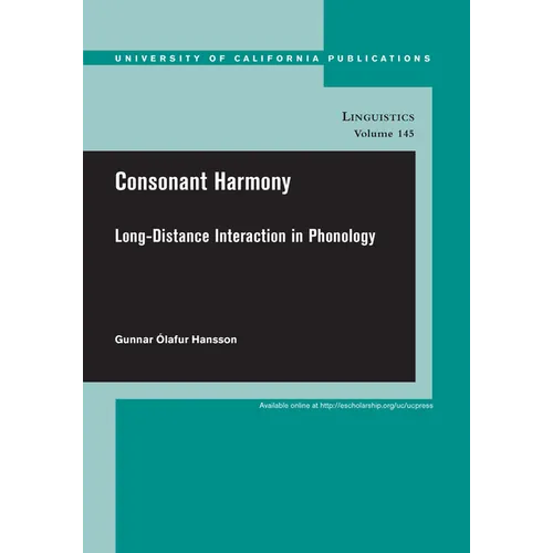 Consonant Harmony: Long-Distance Interactions in Phonology Volume 145 - Paperback