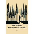 The Forest Knows Everything: Bilingual Swedish-English Short Stories for Swedish Language Learners - Paperback