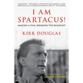 I Am Spartacus!: Making a Film, Breaking the Blacklist - Paperback