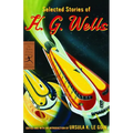 Selected Stories of H. G. Wells - Paperback