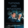 Tuitions and Intuitions: Essays at the Intersection of Film Criticism and Philosophy - Paperback