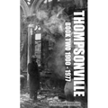 Thompsonville Book Two 1900-1977 - Paperback