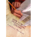 How to Be an Outstanding Teacher: Learn How to Be Consistently Outstanding in Your Teaching So That Your Students' Learning Is the Best It Can Be, But - Paperback