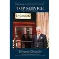 Top Service: My Life in Hospitality - Paperback