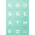 Godbreathed: What It Really Means for the Bible to Be Divinely Inspired - Paperback