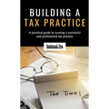 Building a Tax Practice - Hardcover