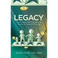 Legacy: The Fundamental Principals of Family & Financial Planning - Paperback