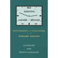 60 Questions and Answers on Watchmaking - In English and French Language - Paperback