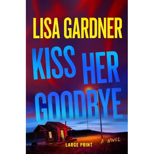 Kiss Her Goodbye: A Frankie Elkin Novel Volume 4 - Hardcover